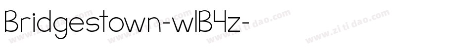 Bridgestown-w1B4z字体转换