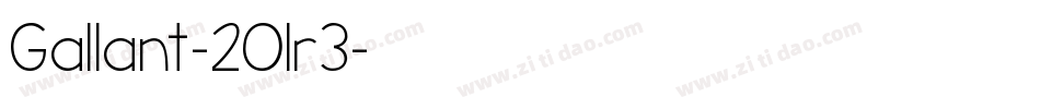 Gallant-2O1r3字体转换
