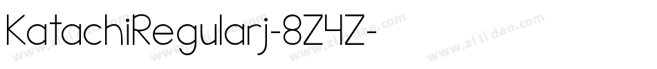 KatachiRegularj-8Z4Z字体转换