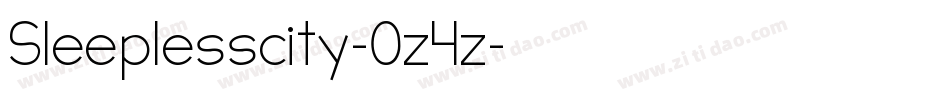 Sleeplesscity-0z4z字体转换 Sleeplesscity-0z4z字体转换
