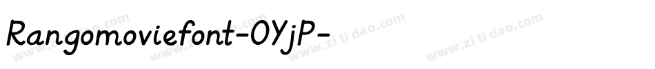 Rangomoviefont-OYjP字体转换