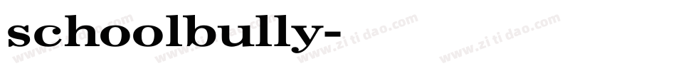 schoolbully字体转换