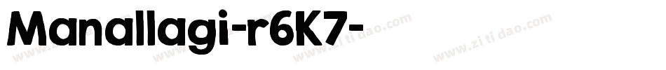 Manallagi-r6K7字体转换