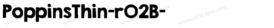 PoppinsThin-rO2B字体转换
