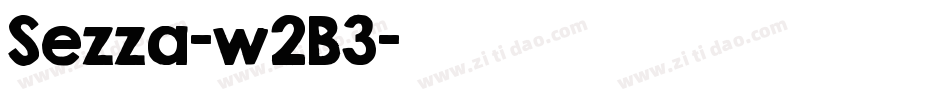 Sezza-w2B3字体转换