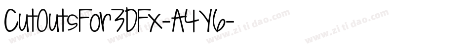 CutOutsFor3DFx-A4Y6字体转换