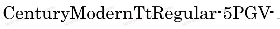 CenturyModernTtRegular-5PGV字体转换