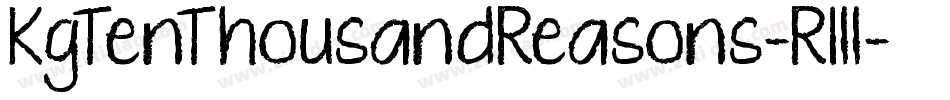 KgTenThousandReasons-R1ll字体转换 KgTenThousandReasons-R1ll字体转换