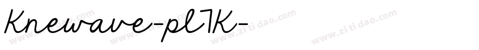 Knewave-pl7K字体转换
