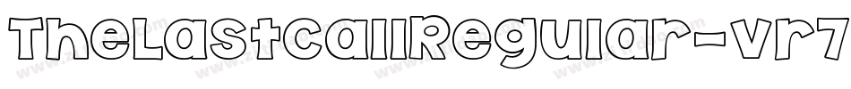 TheLastCallRegular-vr7D字体转换