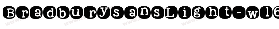 BradburysansLight-wl6x字体转换