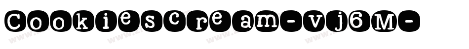 Cookiescream-vj6M字体转换