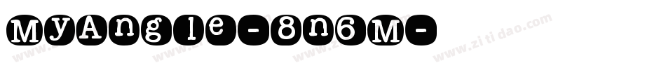 MyAngle-8n6M字体转换