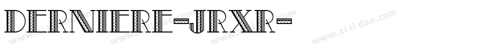 Derniere-jRxR字体转换