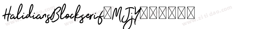 HalidiansBlockserif-MJjY字体转换