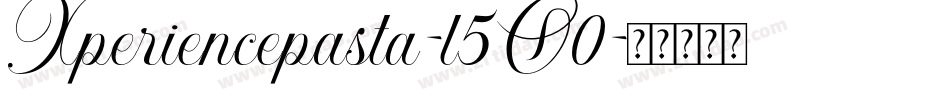 Xperiencepasta-l5O0字体转换