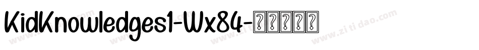 KidKnowledges1-Wx84字体转换
