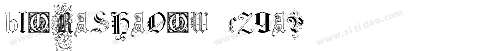 BloraShadow-eZ9ap字体转换