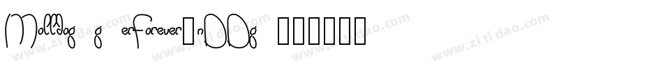 MolldoggerForever-nDDg字体转换