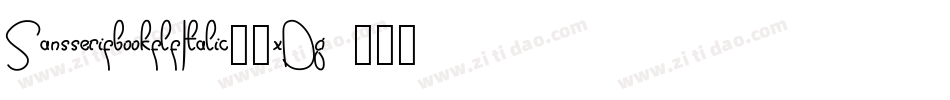 SansserifbookflfItalic-6xDg字体转换