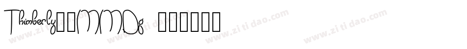 Thimberly-8MMDg字体转换