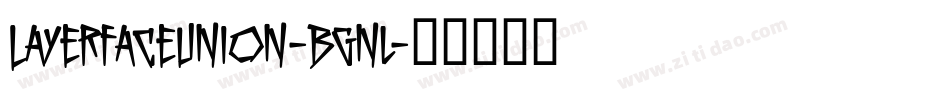 Layerfaceunion-BGnl字体转换