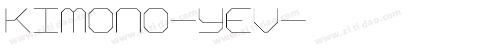Kimono-yEV字体转换