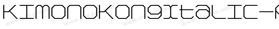 KimonoKongItalic-RoE字体转换
