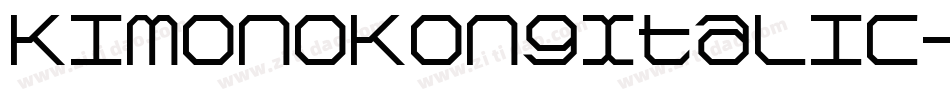 KimonoKongItalic-RoE字体转换