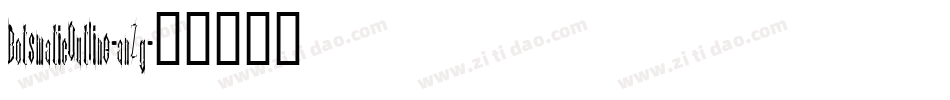 BotsmaticOutline-anZg字体转换