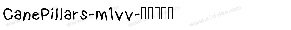 CanePillars-m1vv字体转换