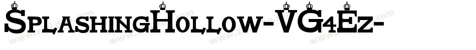 SplashingHollow-VG4Ez字体转换