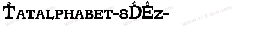 Tatalphabet-8DEz字体转换