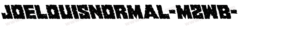 JoelouisNormal-MZwB字体转换