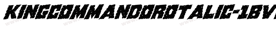KingCommandoRotalic-1Bvj字体转换