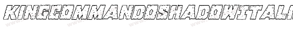 KingCommandoShadowItalic-B4ZG字体转换