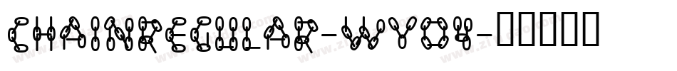 Chainregular-Wyo4字体转换