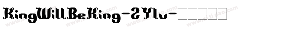 KingWillBeKing-2Ylv字体转换