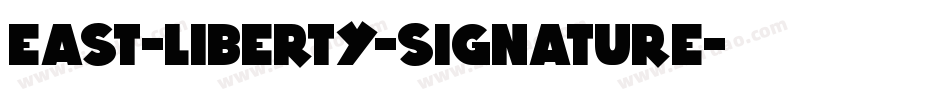 East-liberty-signature字体转换