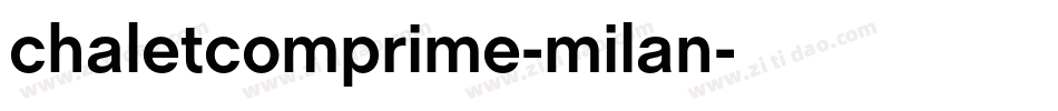 chaletcomprime-milan字体转换