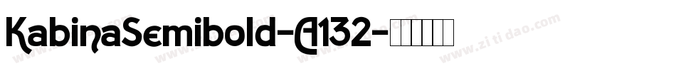 KabinaSemibold-A132字体转换