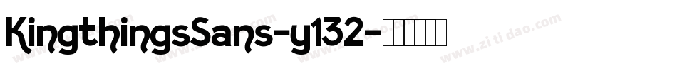 KingthingsSans-y132字体转换