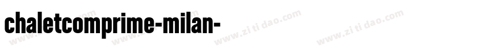 chaletcomprime-milan字体转换