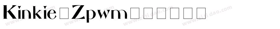 Kinkie-Zpwm字体转换