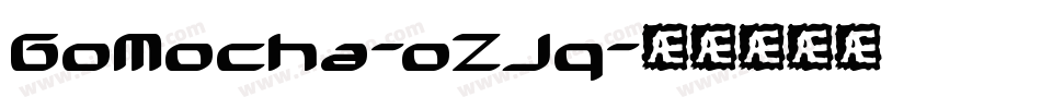GoMocha-oZJq字体转换