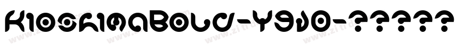 KioshimaBold-Y9VO字体转换
