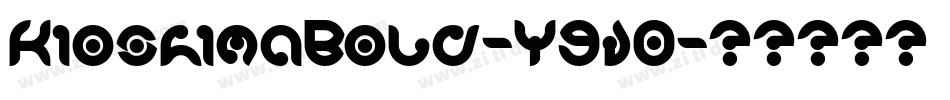 KioshimaBold-Y9VO字体转换