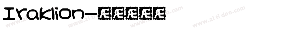 Iraklion字体转换