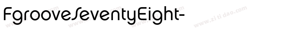 FgrooveSeventyEight字体转换