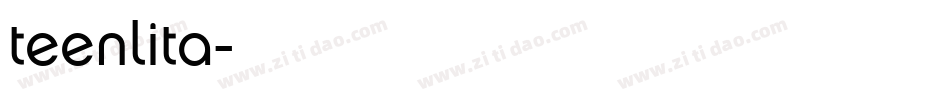 teenlita字体转换